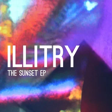 The Sunset EP by Illitry - album cover