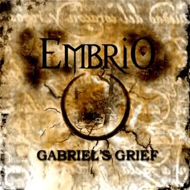 Gabriel's Grief by Embrio - album cover