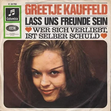 Lass uns Freunde sein / Wer sich Verliebt ist selber Schuld
