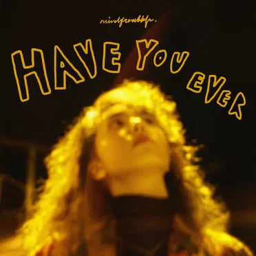 Have You Ever by mindfreakkk - album cover