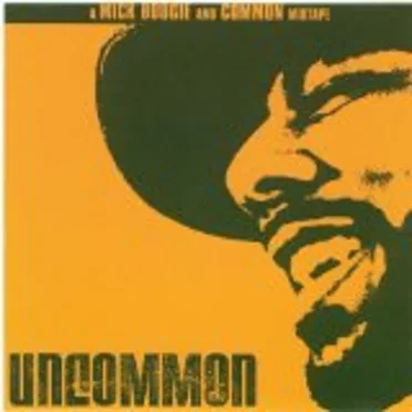 Uncommon: The Mixtape W/Mick Boogie