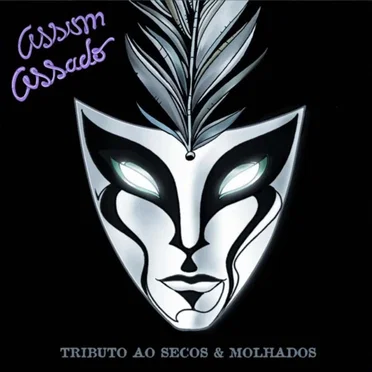 Assim assado: Tributo ao Secos & Molhados by Various Artists - album cover