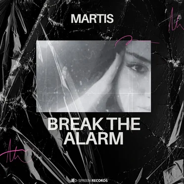 Break The Alarm by Martis - album cover