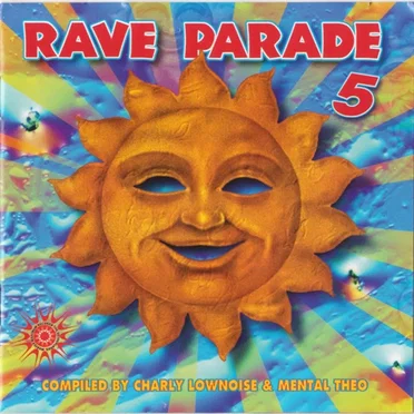 Rave Parade 5: Hotter, Better, Faster by Various Artists - album cover