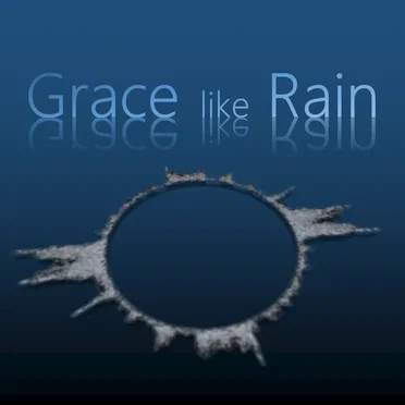 Grace Like Rain (Chester Studios Redux) by Patrick Chester - album cover