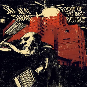 Flight of the Bass Delegate by The Jai-Alai Savant - album cover
