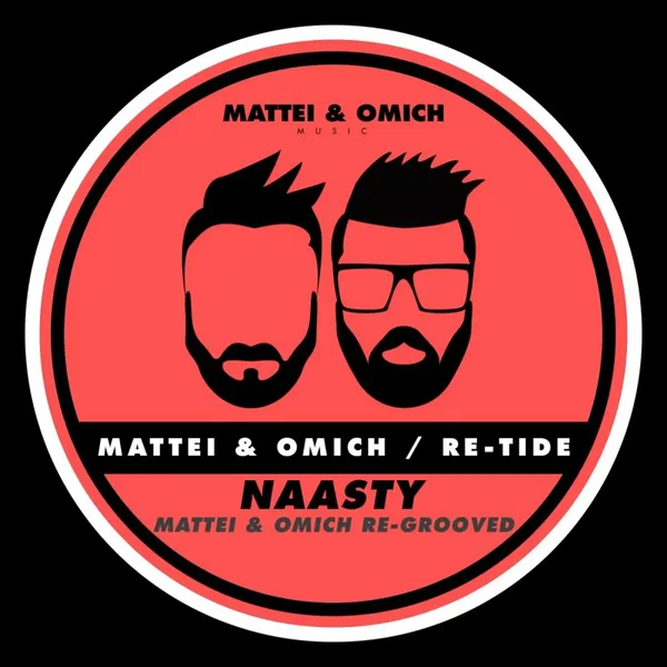 Naasty (Mattei & Omich Re‐Grooved)