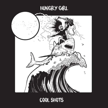 Cool Shots by Hungry Girl - album cover