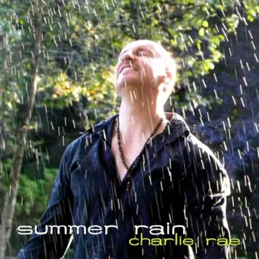 Summer Rain by Charlie Rae - album cover