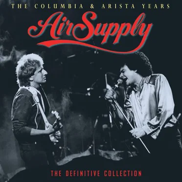 The Columbia & Arista Years - The Definitive Collection by Air Supply - album cover