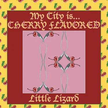 My City is... Cherry Flavored