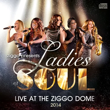 Live at the Ziggo Dome 2014 by Ladies of Soul - album cover