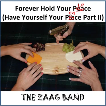 Forever Hold Your Piece