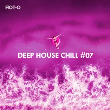 Deep House Chill, Vol. 07 by Various Artists - album cover