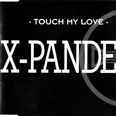 Touch My Love by X-Pander (3) - album cover