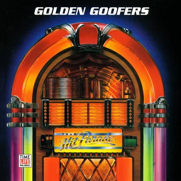 Your Hit Parade: Golden Goofers by Various Artists - album cover