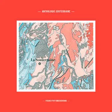 Anthologie souterraine by Various Artists - album cover