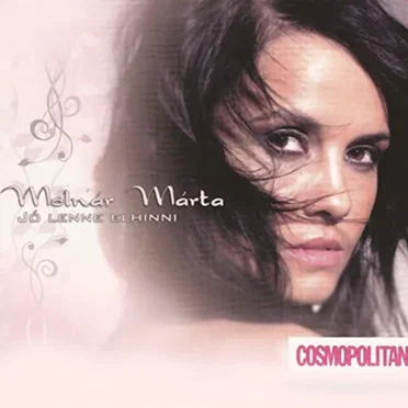 Jó Lenne Elhinni by Molnár Márta - album cover