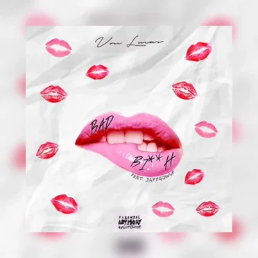 BAD BIH by Von Lucas - album cover