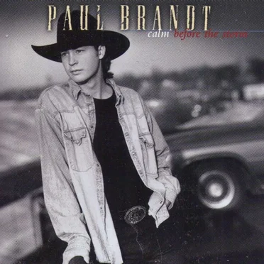 Calm Before the Storm by Paul Brandt - album cover