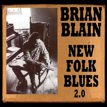 New Folk Blues 2.0 by Brian Blain - album cover