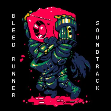 BLEED RUNNER Original Soundtrack
