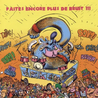 Faites encore plus de bruit !!! by Various Artists - album cover