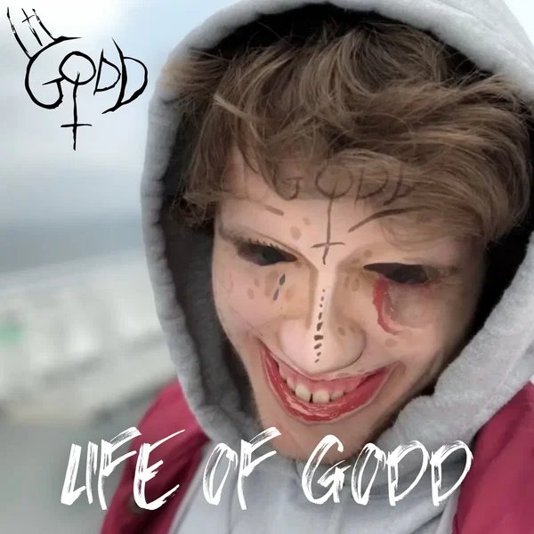 LIFE OF GODD