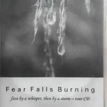 First by a Whisper, Then by a Storm – Tour CD by Fear Falls Burning - album cover