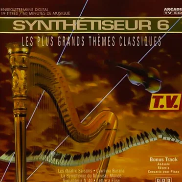 Synthétiseur 6 : Les plus grands thèmes classiques