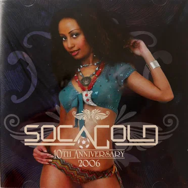 Soca Gold 2006 by Various Artists - album cover