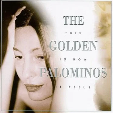 This Is How It Feels by The Golden Palominos - album cover