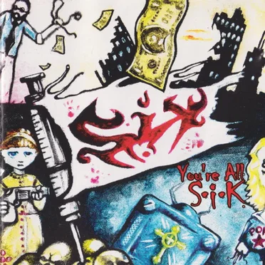 You're All S.i.K. by Stuck in Kaos - album cover