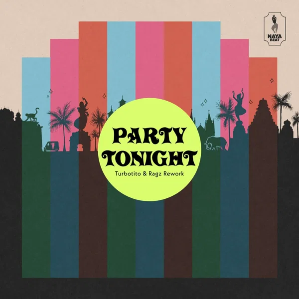 Party Tonight (Turbotito & Ragz rework)