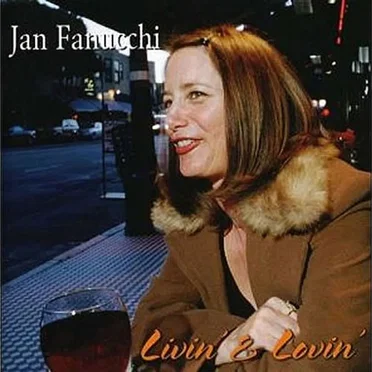 Livin' And Lovin' by Jan Fanucchi - album cover