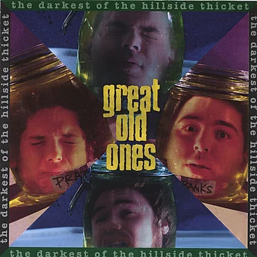Great Old Ones by The Darkest of the Hillside Thickets - album cover