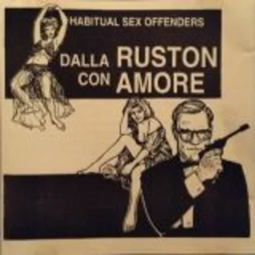 From Ruston With Love by Habitual Sex Offenders - album cover