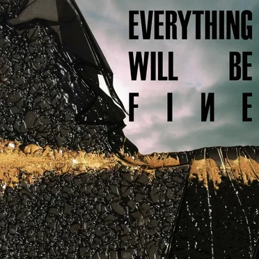 Everything Will Be Fine by The Ninth Wave - album cover
