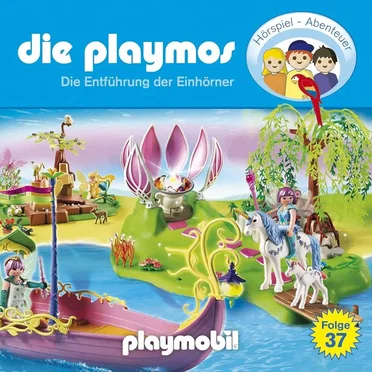 Die Playmos, Folge 37: Die Entführung der Einhörner by Die Playmos - album cover