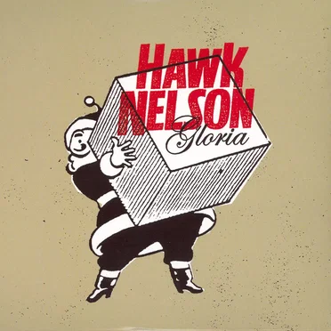 Gloria by Hawk Nelson - album cover