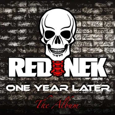 One Year Later by Rednek - album cover