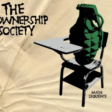 The Ownership Society by Main Sequence - album cover