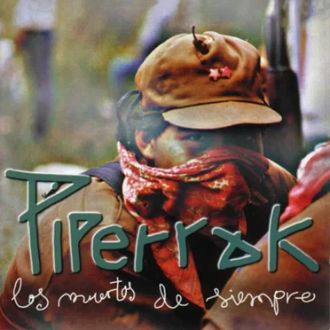 Los muertos de siempre by Piperrak - album cover