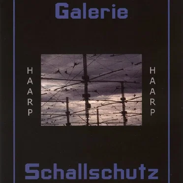HAARP by Galerie Schallschutz - album cover