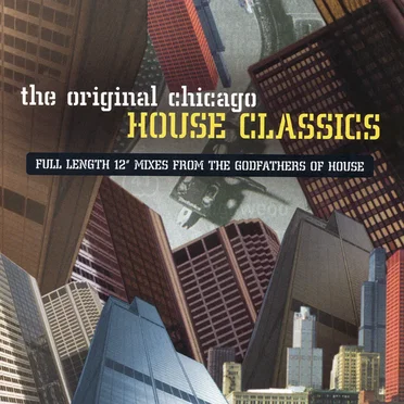 The Original Chicago House Classics by Various Artists - album cover