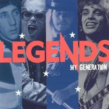 Legends: Ultimate Rock Collection: My Generation by Various Artists - album cover