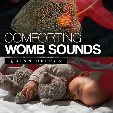 Comforting Womb Sounds