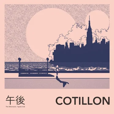 The Afternoons by Cotillon - album cover