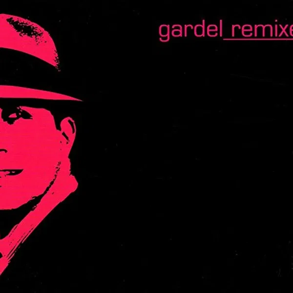 Gardel Remixed