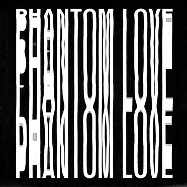 Phantom Love by Phantom Love - album cover